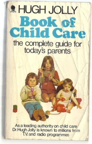 Hugh Jolly Book of Child Care